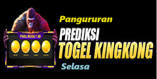 Prediksi Kingkong 4d Selasa